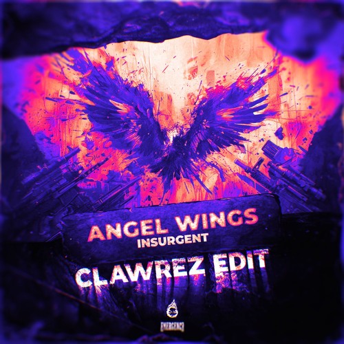 Cover for 'Insurgent - Angel Wings (Clawrez Edit)'